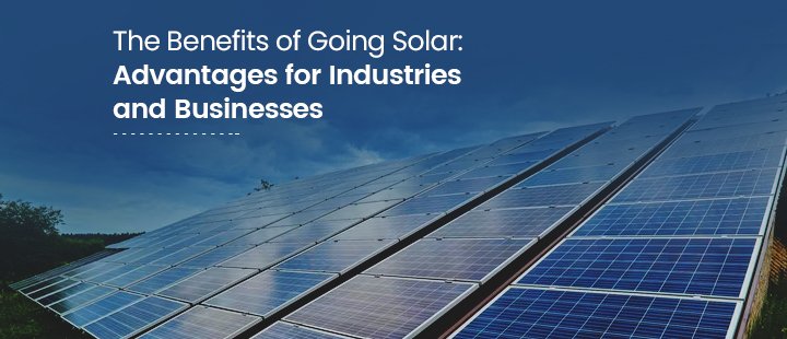 Businesses Are Going Solar
