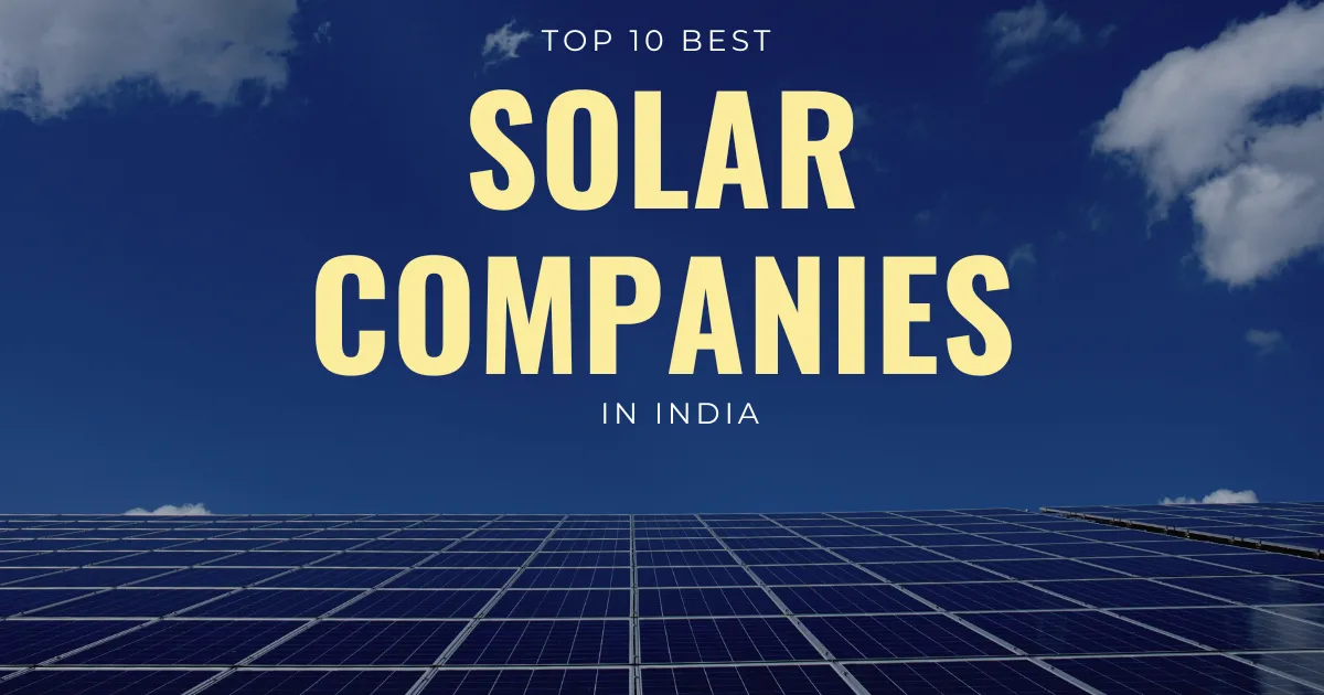 Best Solar Companies in India