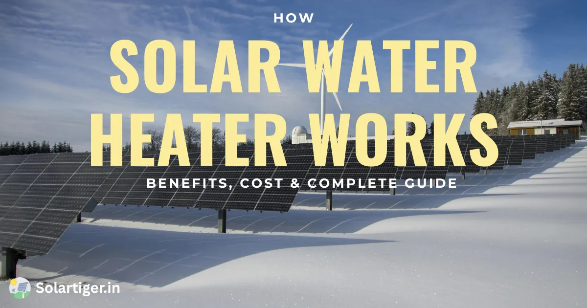 Solar Water Heater Works